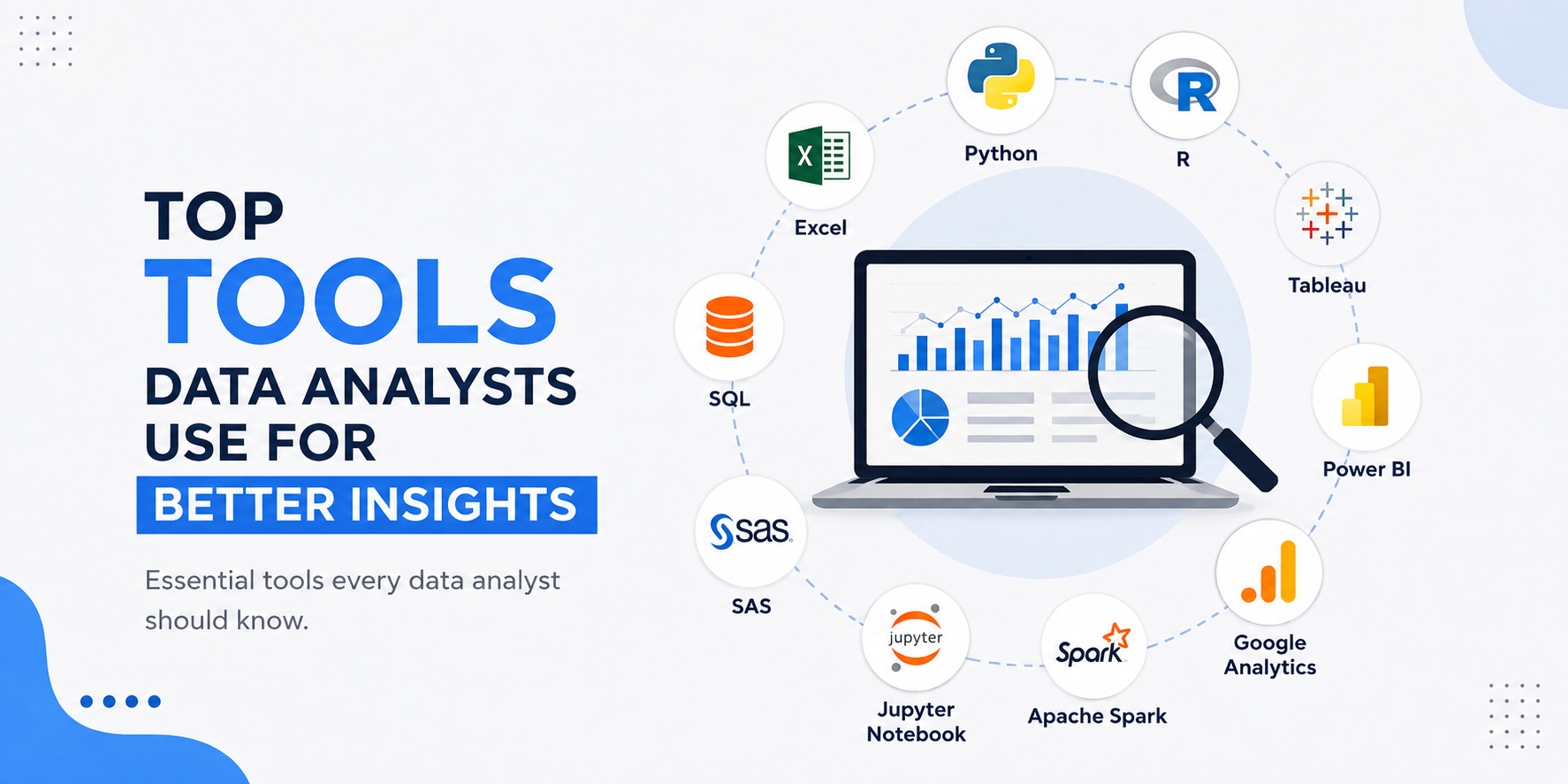 Top Tools Data Analysts Use for Better Insights